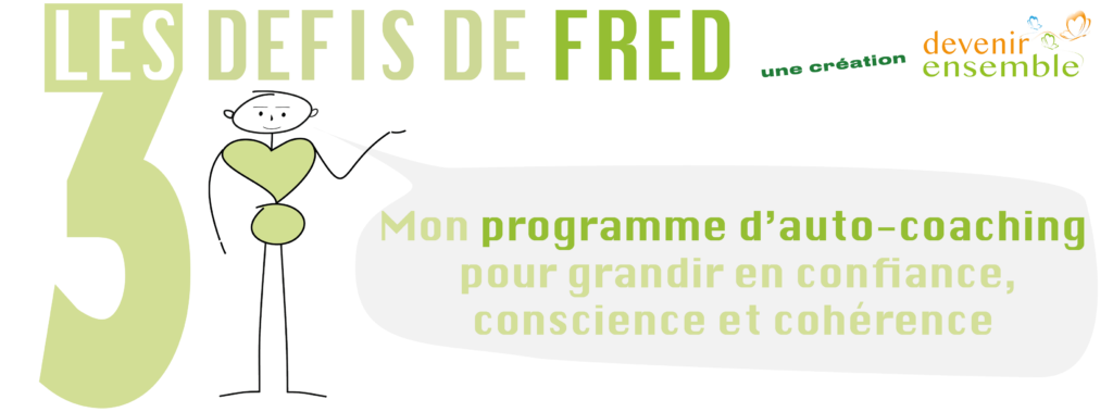 Les 3 défis de FRED - AutoCoaching